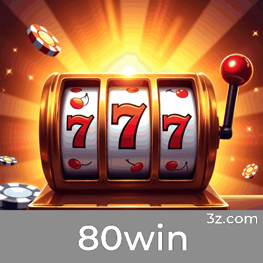 80win: Cassino e Apostas Premium no Brasil