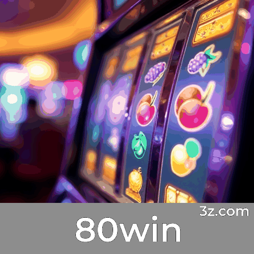 80win app: Benefícios únicos e exclusivos! 80win app: Benefícios únicos e exclusivos!